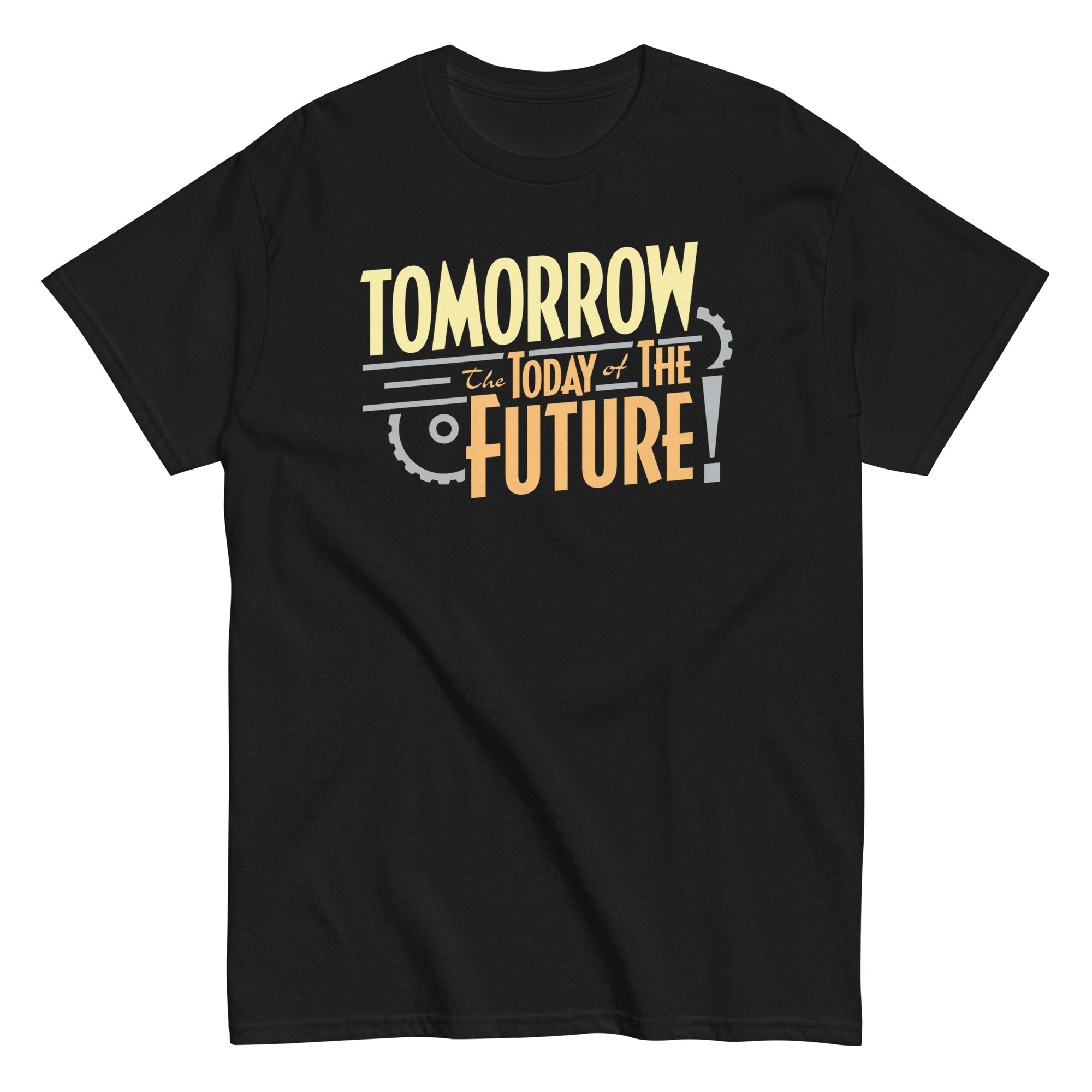 Tomorrow, The Today Of The Future Men's Classic Tee Hoodie, Sweatshirt | CoreVibeTees.com (Image 2)