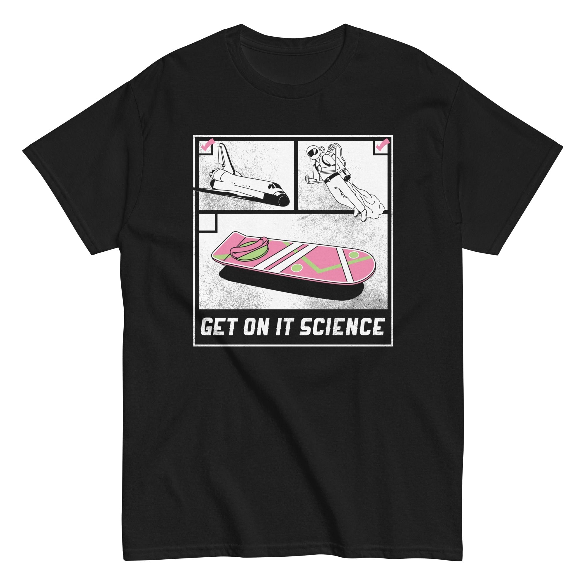 Get On It Science Men's Classic Tee Hoodie, Sweatshirt | CoreVibeTees.com (Image 2)