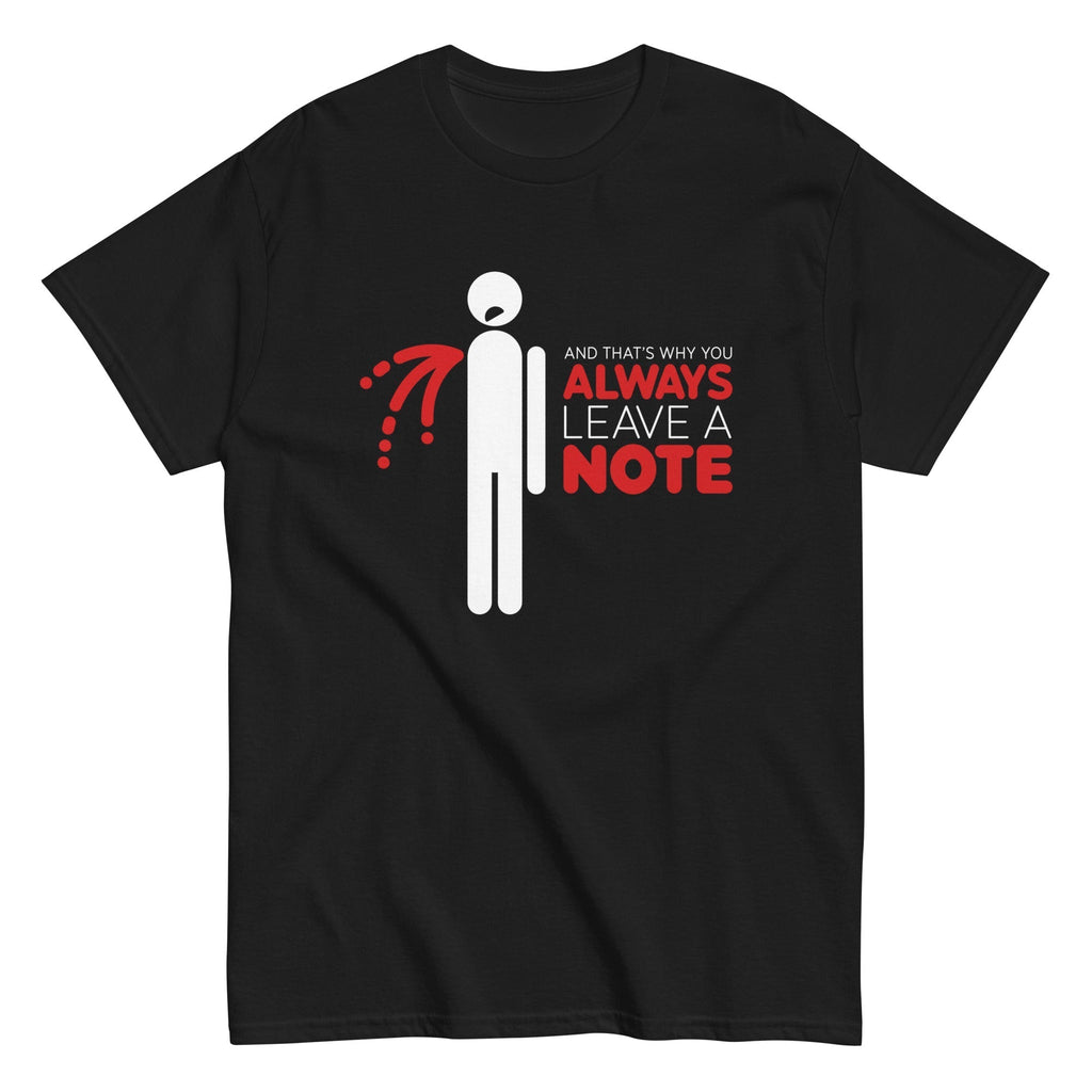 Always Leave A Note Men's Classic Tee Hoodie, Sweatshirt | CoreVibeTees.com (Image 1)
