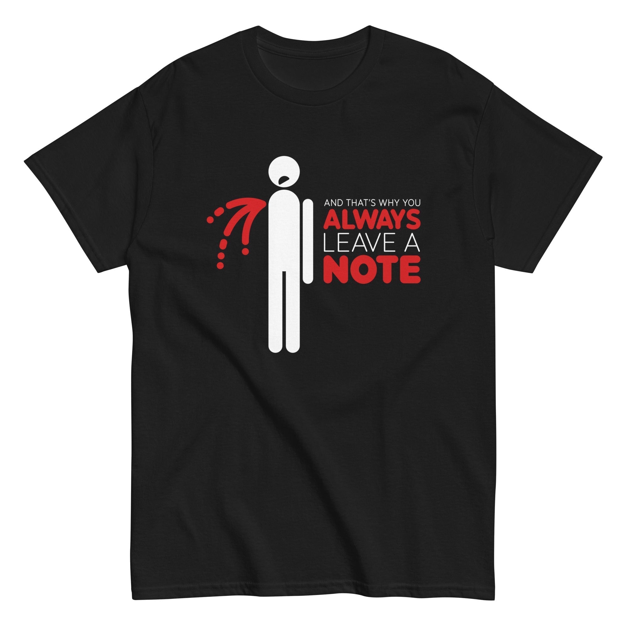 Always Leave A Note Men's Classic Tee Hoodie, Sweatshirt | CoreVibeTees.com (Image 1)
