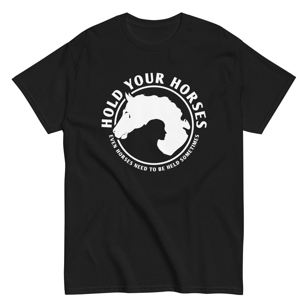 Hold Your Horses Men's Classic Tee Hoodie, Sweatshirt | CoreVibeTees.com (Image 2)