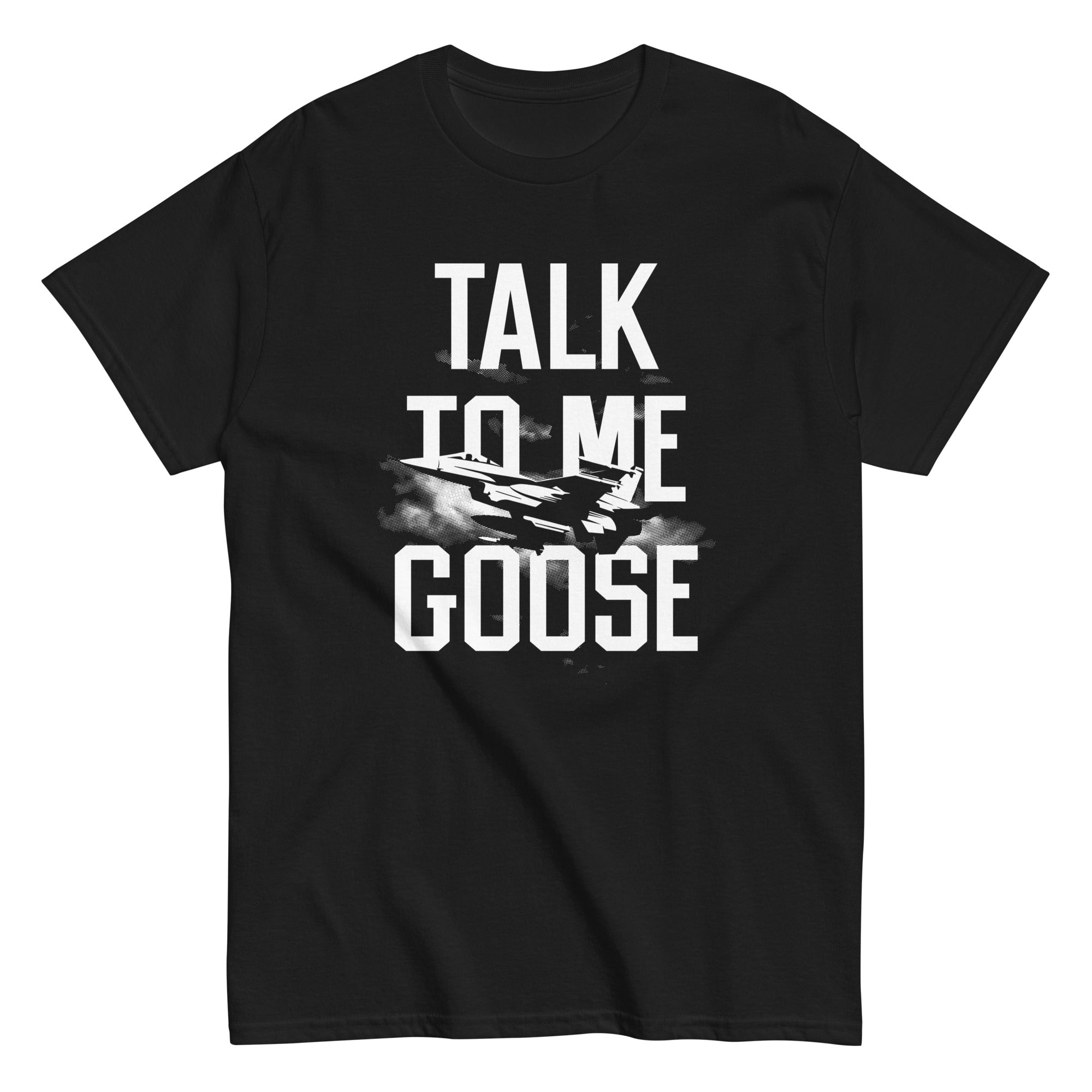 Talk To Me Goose Men's Classic Tee Hoodie, Sweatshirt | CoreVibeTees.com (Image 2)