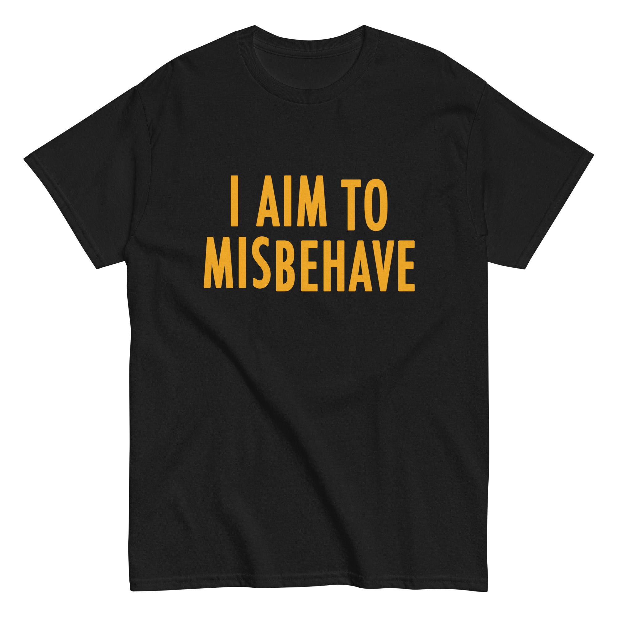 I Aim To Misbehave Men's Classic Tee Hoodie, Sweatshirt | CoreVibeTees.com (Image 2)