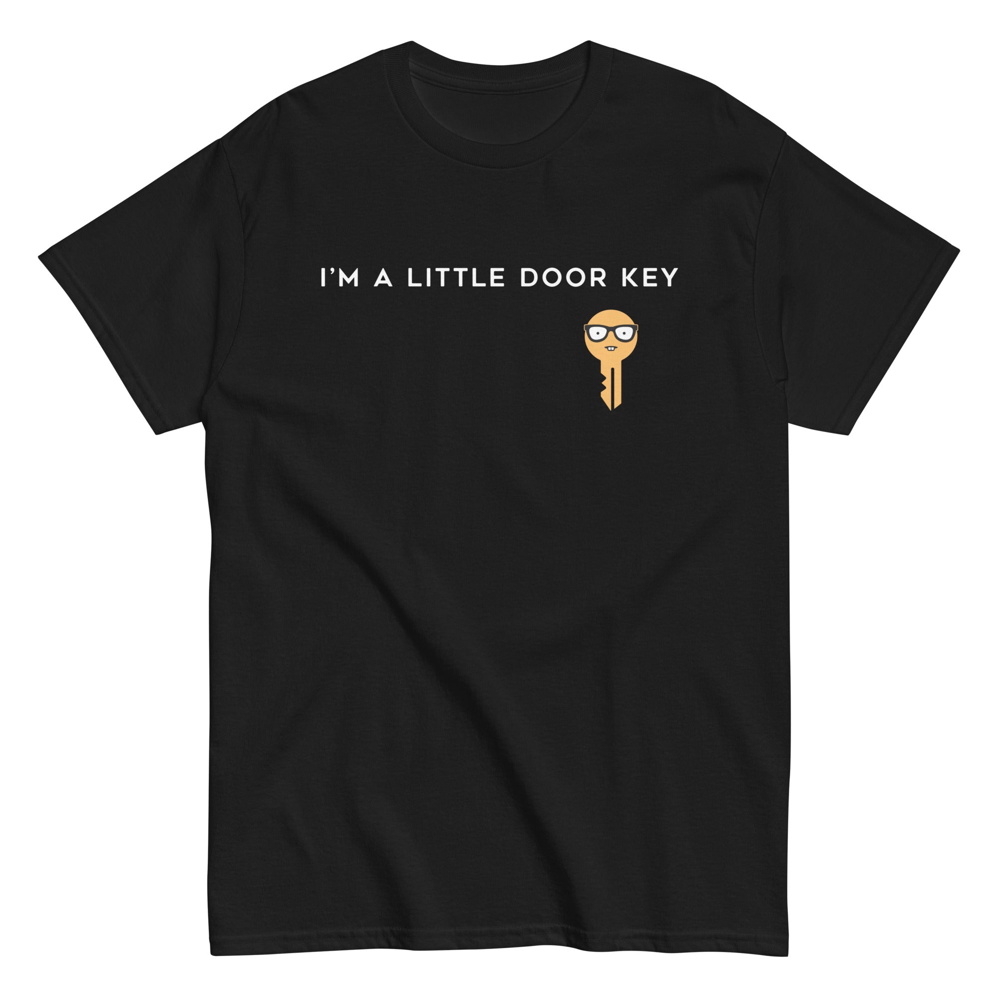I'm A Little Door Key Men's Classic Tee Hoodie, Sweatshirt | CoreVibeTees.com (Image 1)