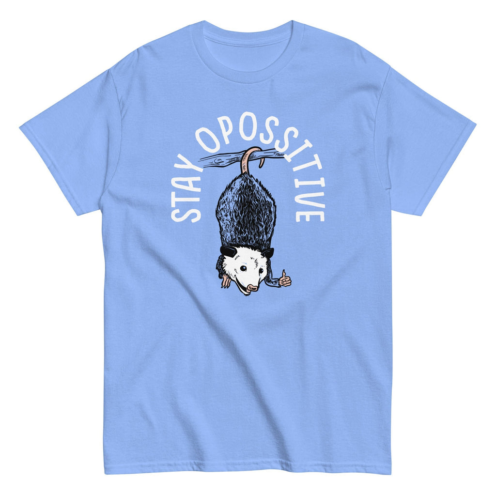 Stay Opossitive Men's Classic Tee Hoodie, Sweatshirt | CoreVibeTees.com (Image 5)