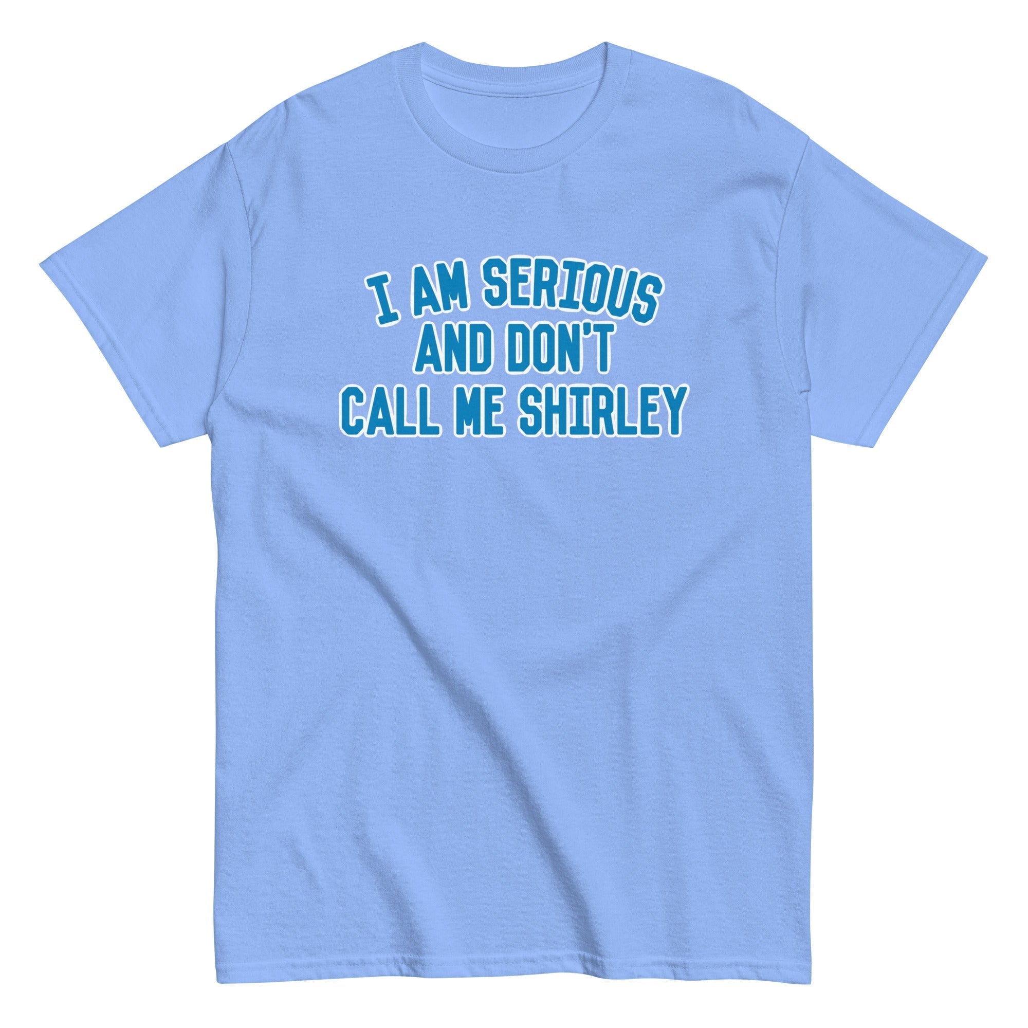 I Am Serious, And Don't Call Me Shirley Men's Classic Tee Hoodie, Sweatshirt | CoreVibeTees.com (Image 5)