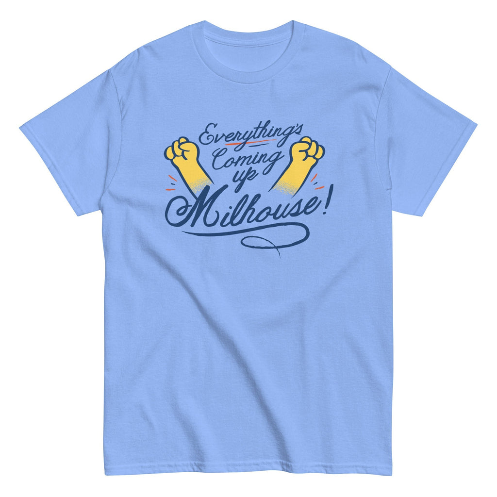 Everything's Coming Up Milhouse! Men's Classic Tee Hoodie, Sweatshirt | CoreVibeTees.com (Image 5)