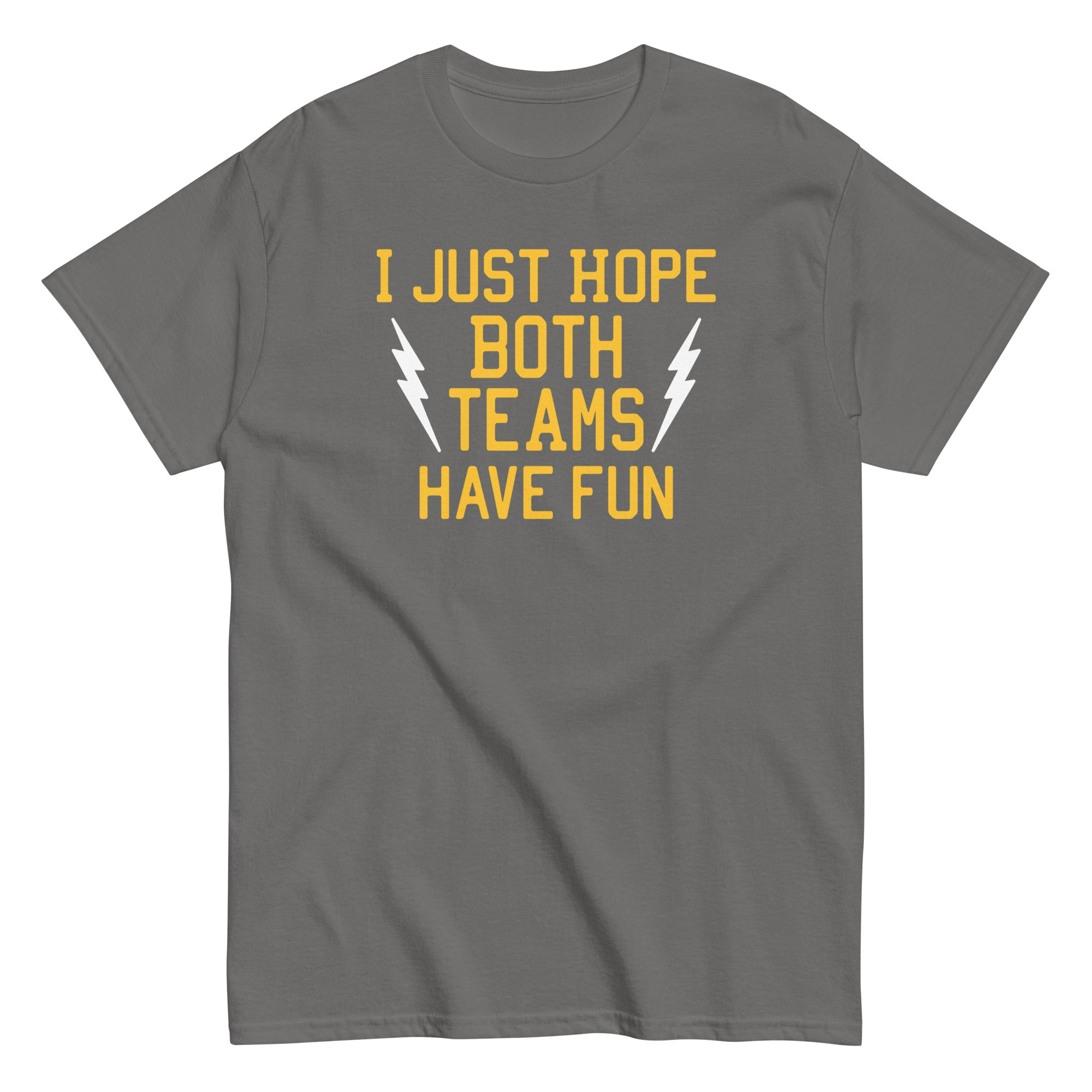 I Just Hope Both Teams Have Fun Men's Classic Tee Hoodie, Sweatshirt | CoreVibeTees.com (Image 5)
