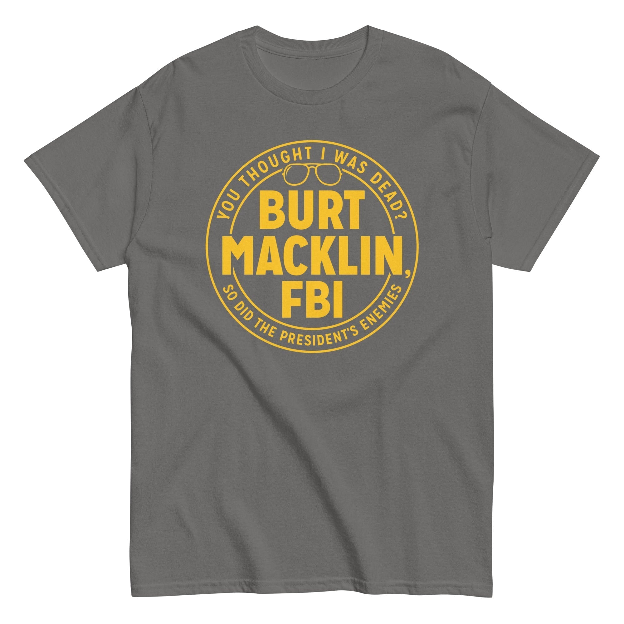 Burt Macklin, FBI Men's Classic Tee Hoodie, Sweatshirt | CoreVibeTees.com (Image 5)