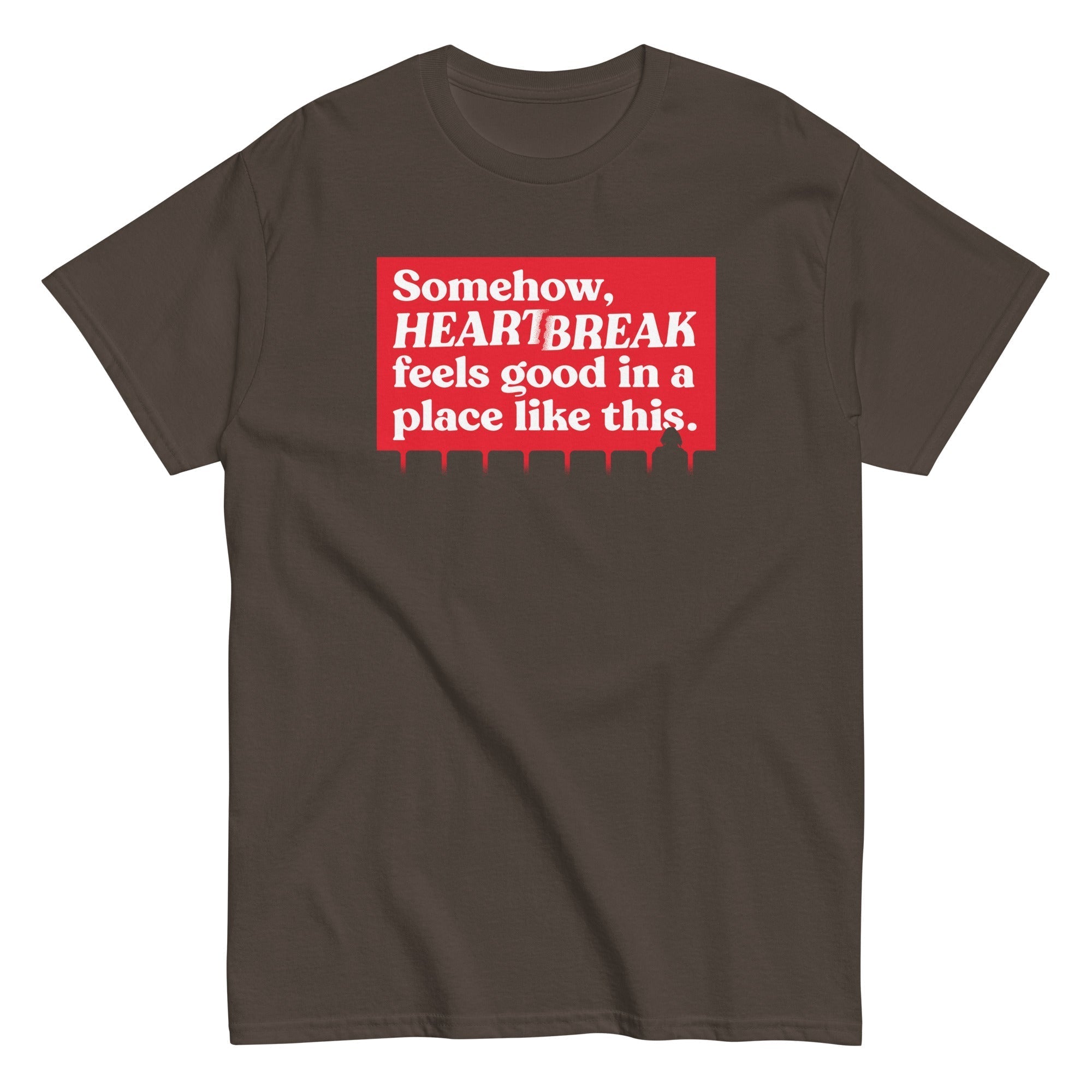 Somehow, Heartbreak Feels Good Men's Classic Tee Hoodie, Sweatshirt | CoreVibeTees.com (Image 3)