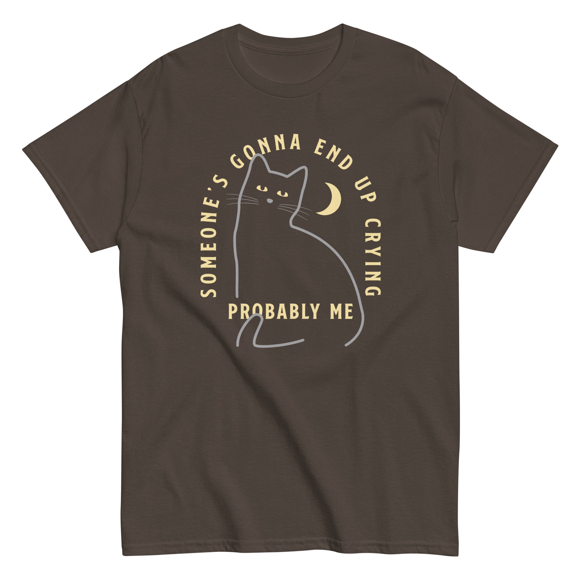 Someone's Gonna End Up Crying Men's Classic Tee Hoodie, Sweatshirt | CoreVibeTees.com (Image 3)