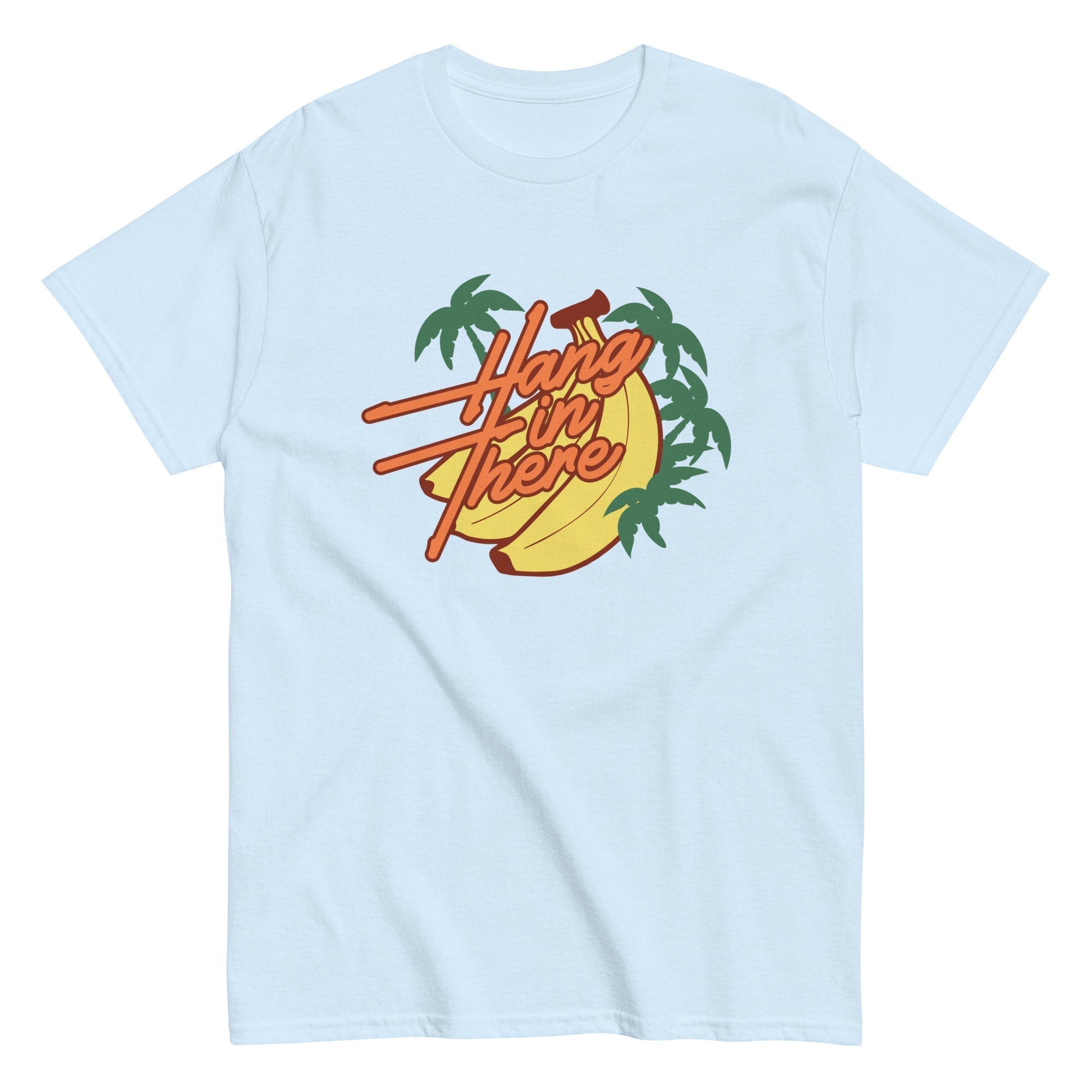 Hang In There Men's Classic Tee Hoodie, Sweatshirt | CoreVibeTees.com (Image 1)