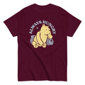 Always Hungry Men's Classic Tee Hoodie, Sweatshirt | CoreVibeTees.com (Image 1)