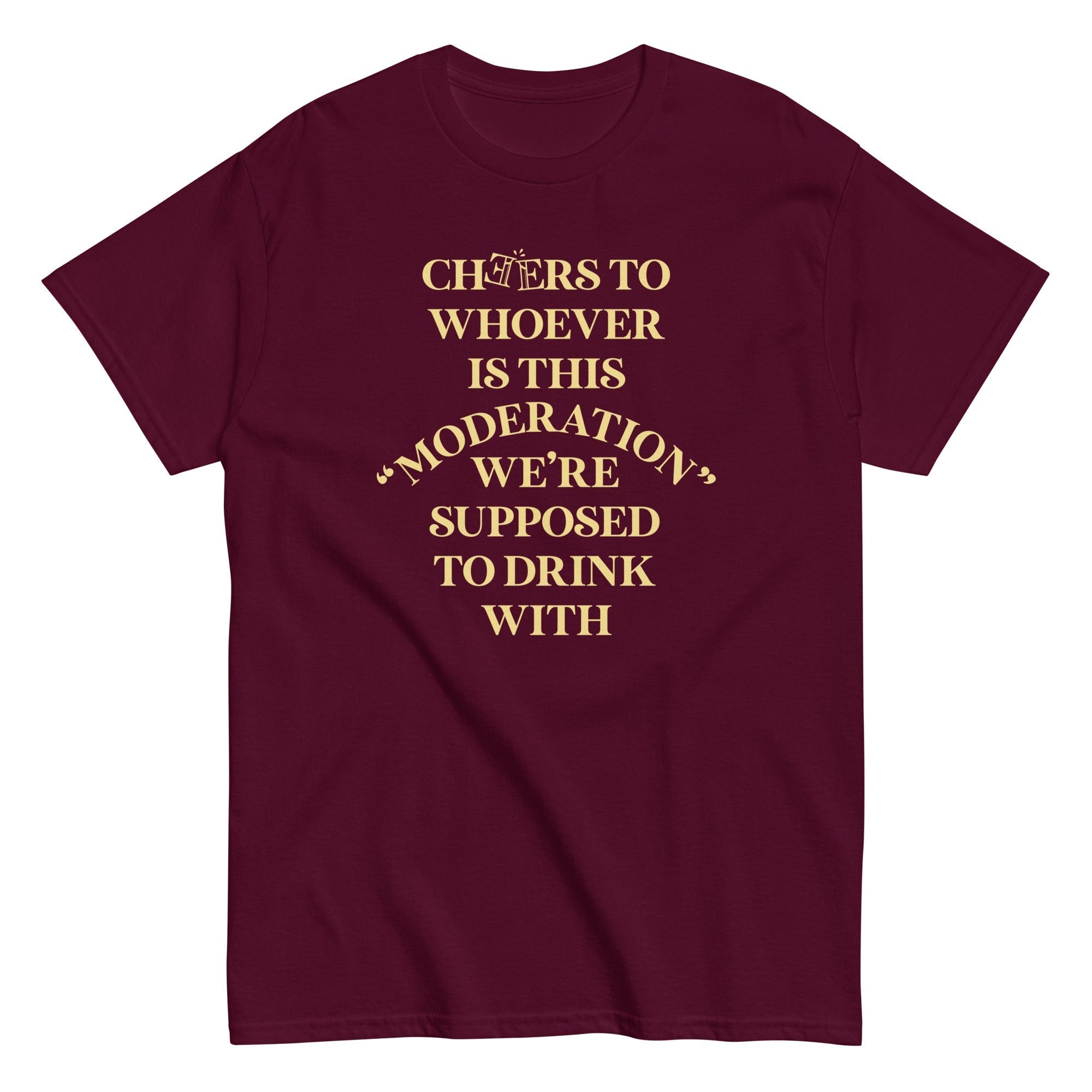 Cheers To Whoever Is This Moderation Men's Classic Tee Hoodie, Sweatshirt | CoreVibeTees.com (Image 2)