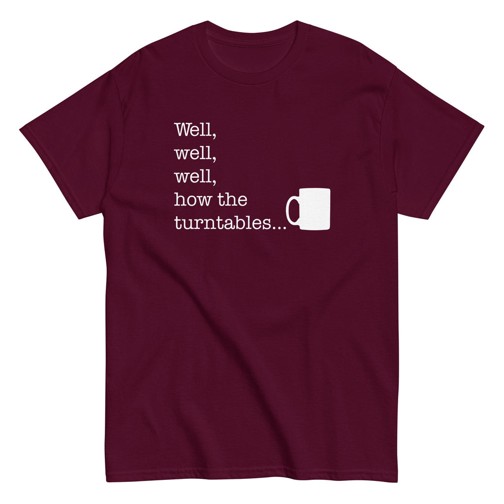 Well, Well, Well, How The Turntables Men's Classic Tee Hoodie, Sweatshirt | CoreVibeTees.com (Image 2)