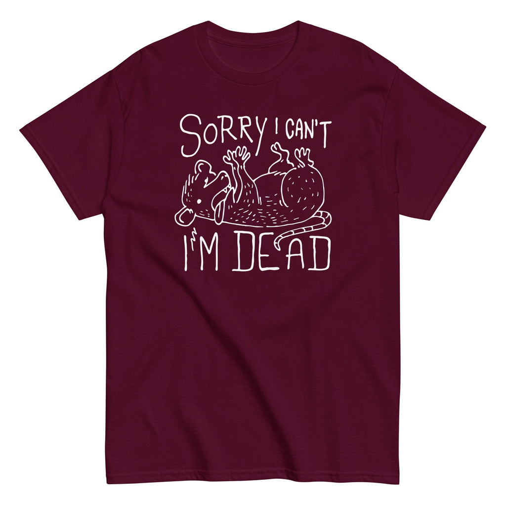 Sorry I Can't I'm Dead Men's Classic Tee Hoodie, Sweatshirt | CoreVibeTees.com (Image 2)