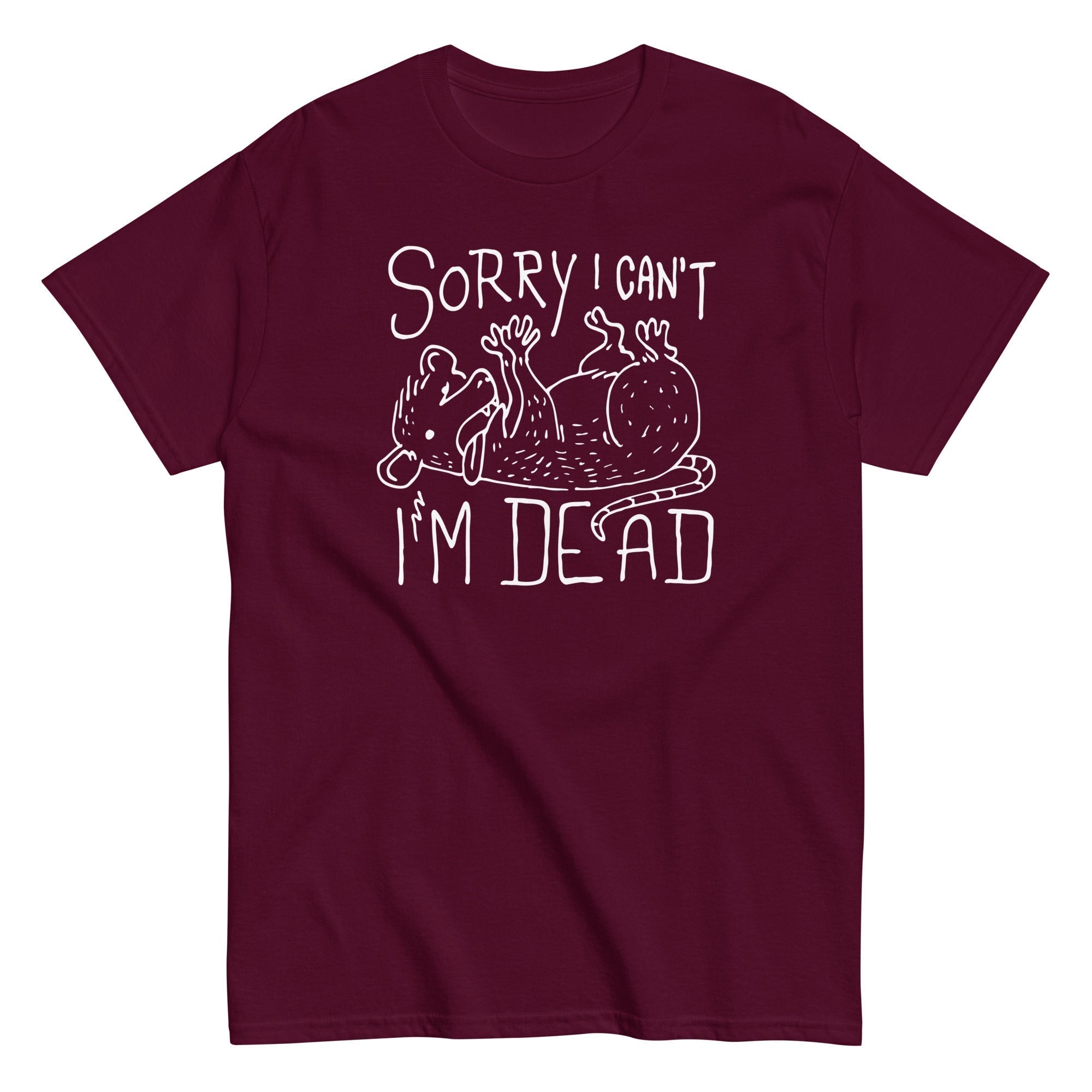 Sorry I Can't I'm Dead Men's Classic Tee Hoodie, Sweatshirt | CoreVibeTees.com (Image 2)