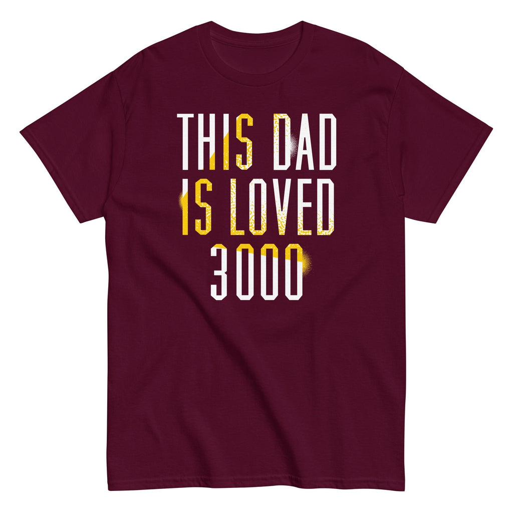 This Dad Is Loved 3000 Men's Classic Tee Hoodie, Sweatshirt | CoreVibeTees.com (Image 1)