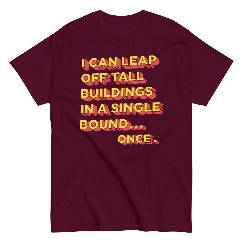 Tall Buildings In A Single Bound Men's Classic Tee Hoodie, Sweatshirt | CoreVibeTees.com (Image 2)