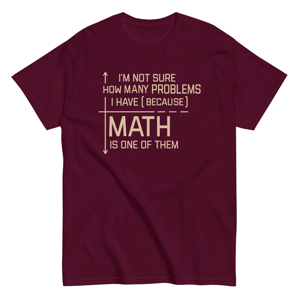 I'm Not Sure How Many Problems I Have Men's Classic Tee Hoodie, Sweatshirt | CoreVibeTees.com (Image 2)