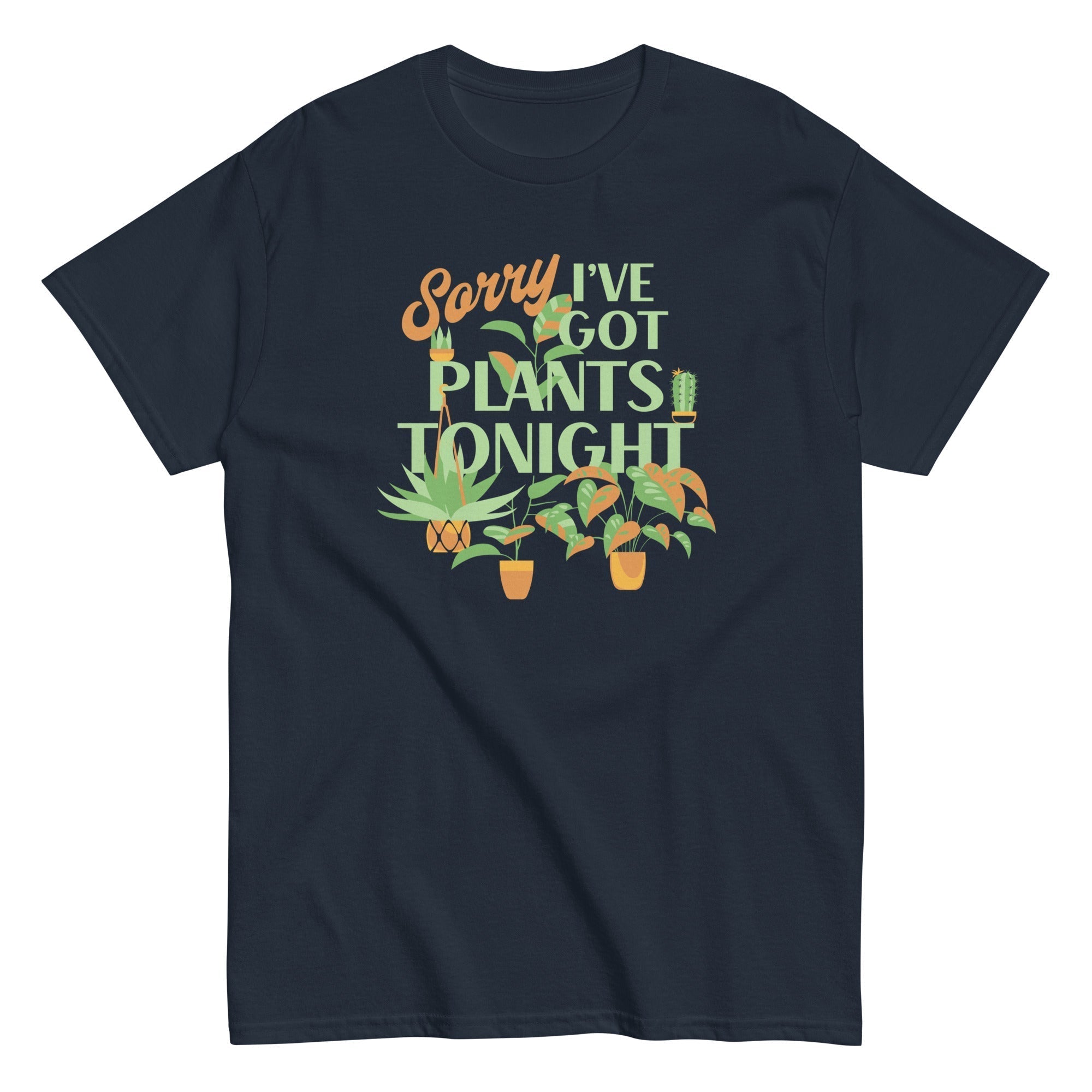 Sorry I've Got Plants Tonight Men's Classic Tee Hoodie, Sweatshirt | CoreVibeTees.com (Image 3)
