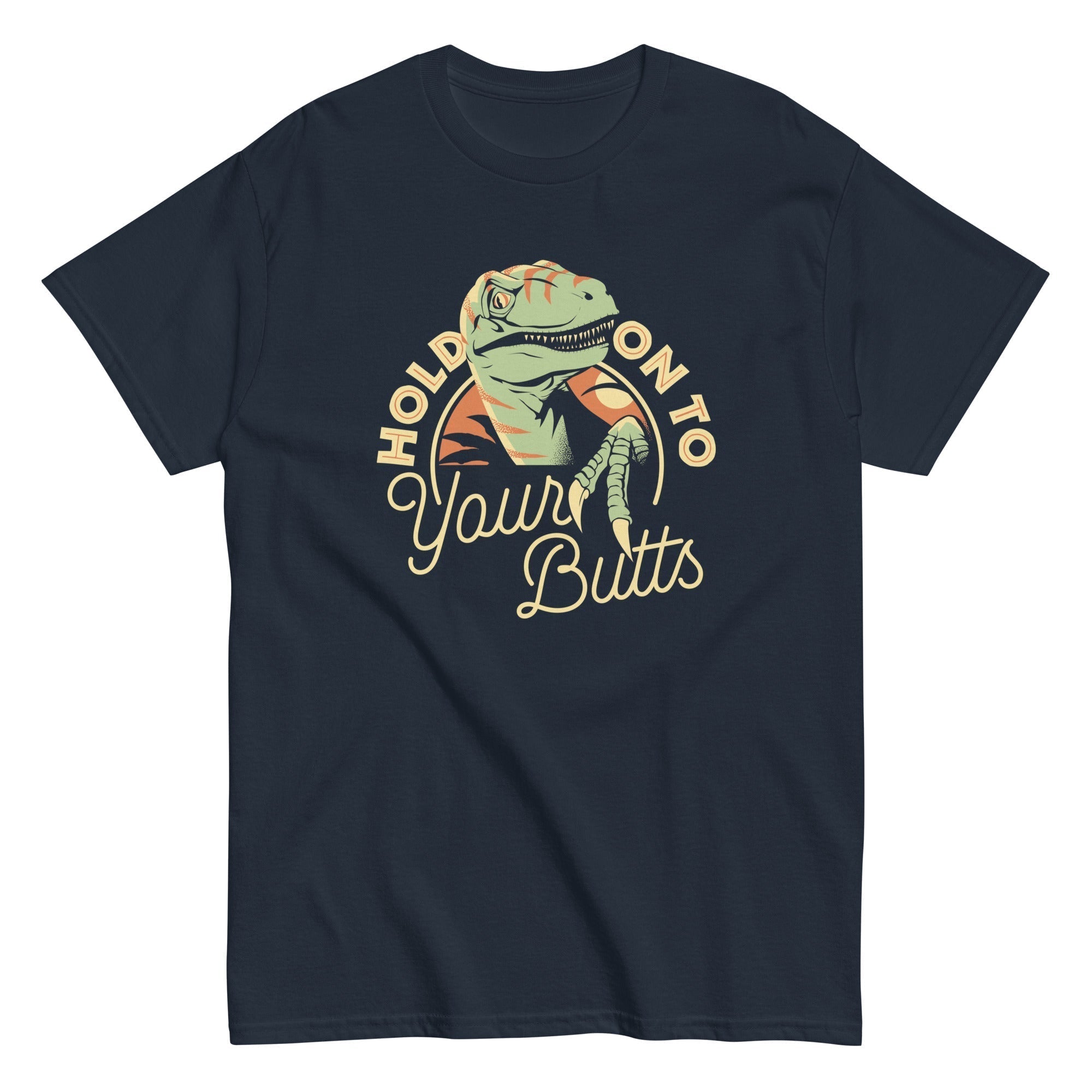 Hold On To Your Butts Men's Classic Tee Hoodie, Sweatshirt | CoreVibeTees.com (Image 3)