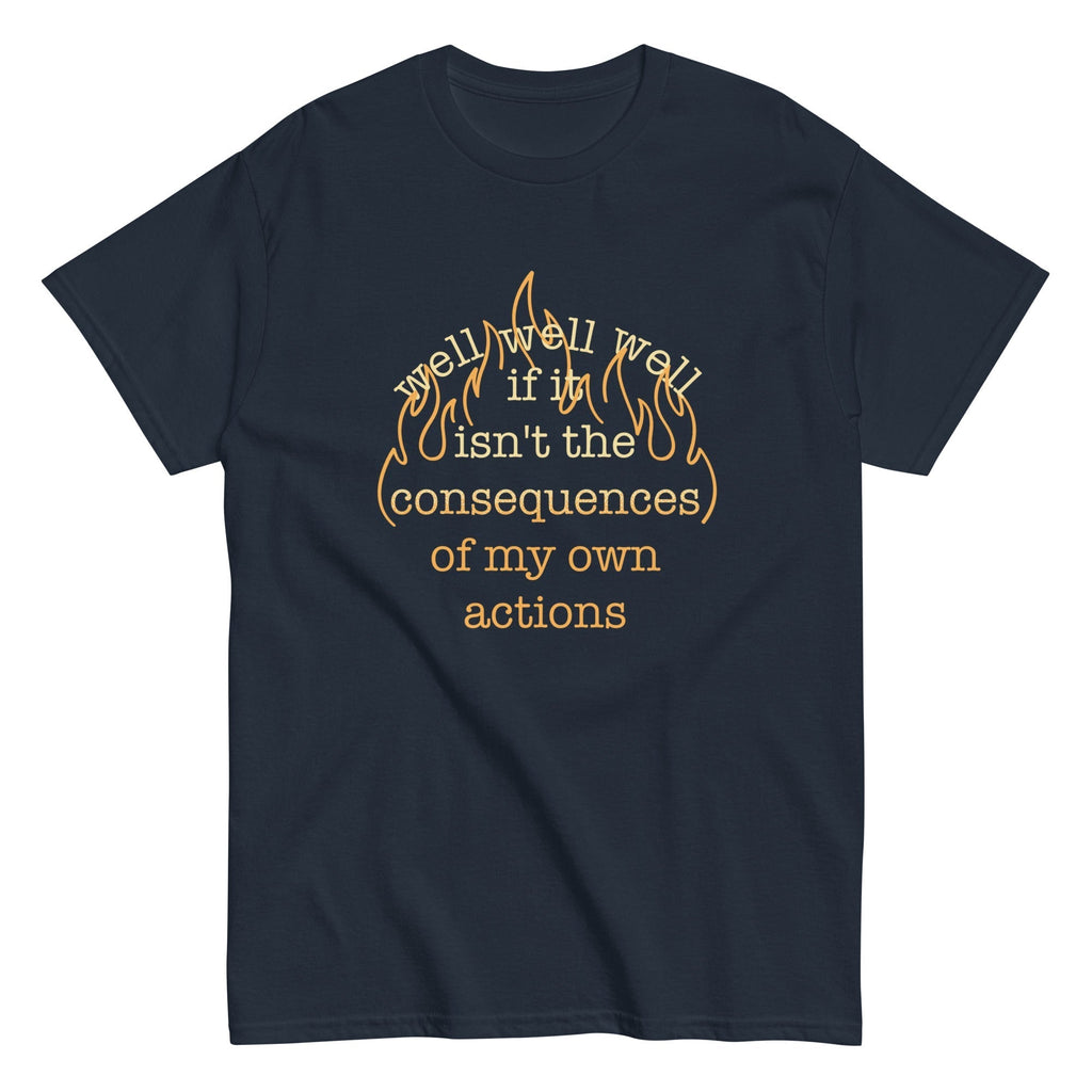 The Consequences Of My Own Actions Men's Classic Tee Hoodie, Sweatshirt | CoreVibeTees.com (Image 2)