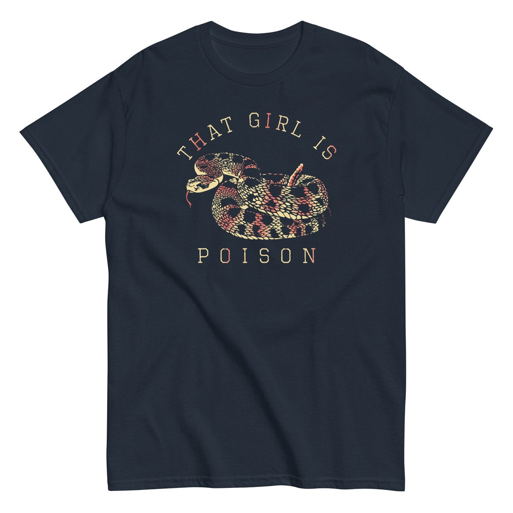 That Girl Is Poison Men's Classic Tee Hoodie, Sweatshirt | CoreVibeTees.com (Image 2)
