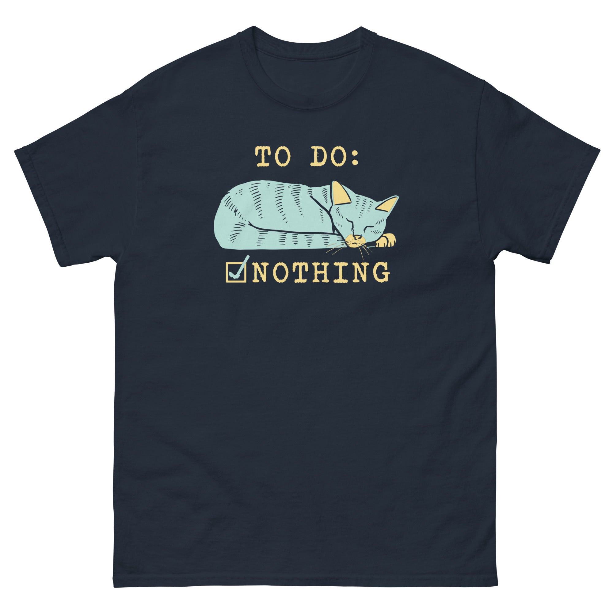 To Do: Nothing Men's Classic Tee Hoodie, Sweatshirt | CoreVibeTees.com (Image 3)