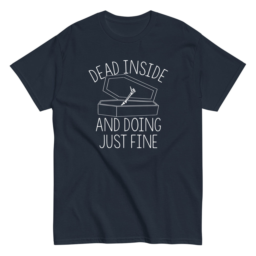 Dead Inside And Doing Fine Men's Classic Tee Hoodie, Sweatshirt | CoreVibeTees.com (Image 2)
