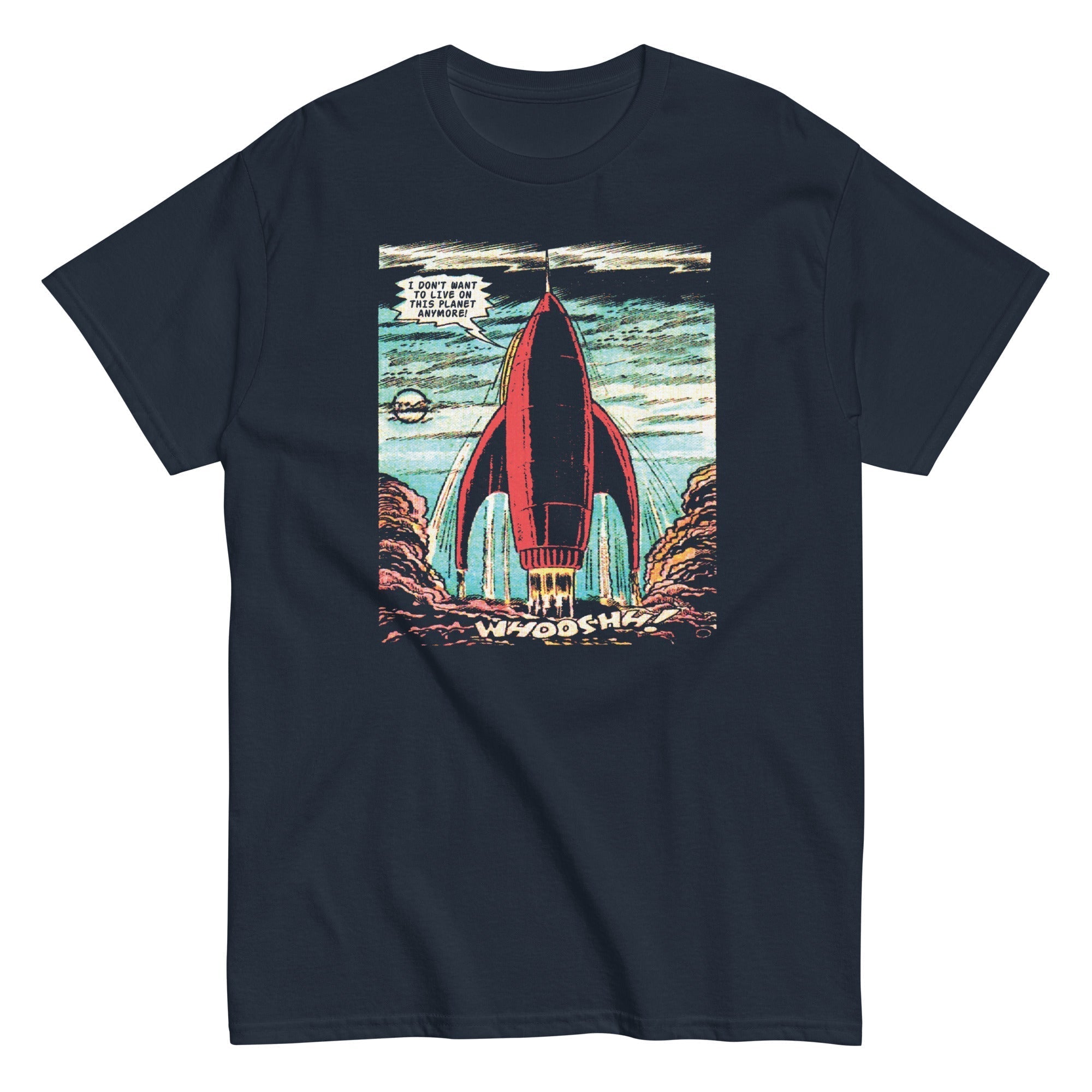 I Don't Want To Live On This Planet Anymore Men's Classic Tee Hoodie, Sweatshirt | CoreVibeTees.com (Image 2)