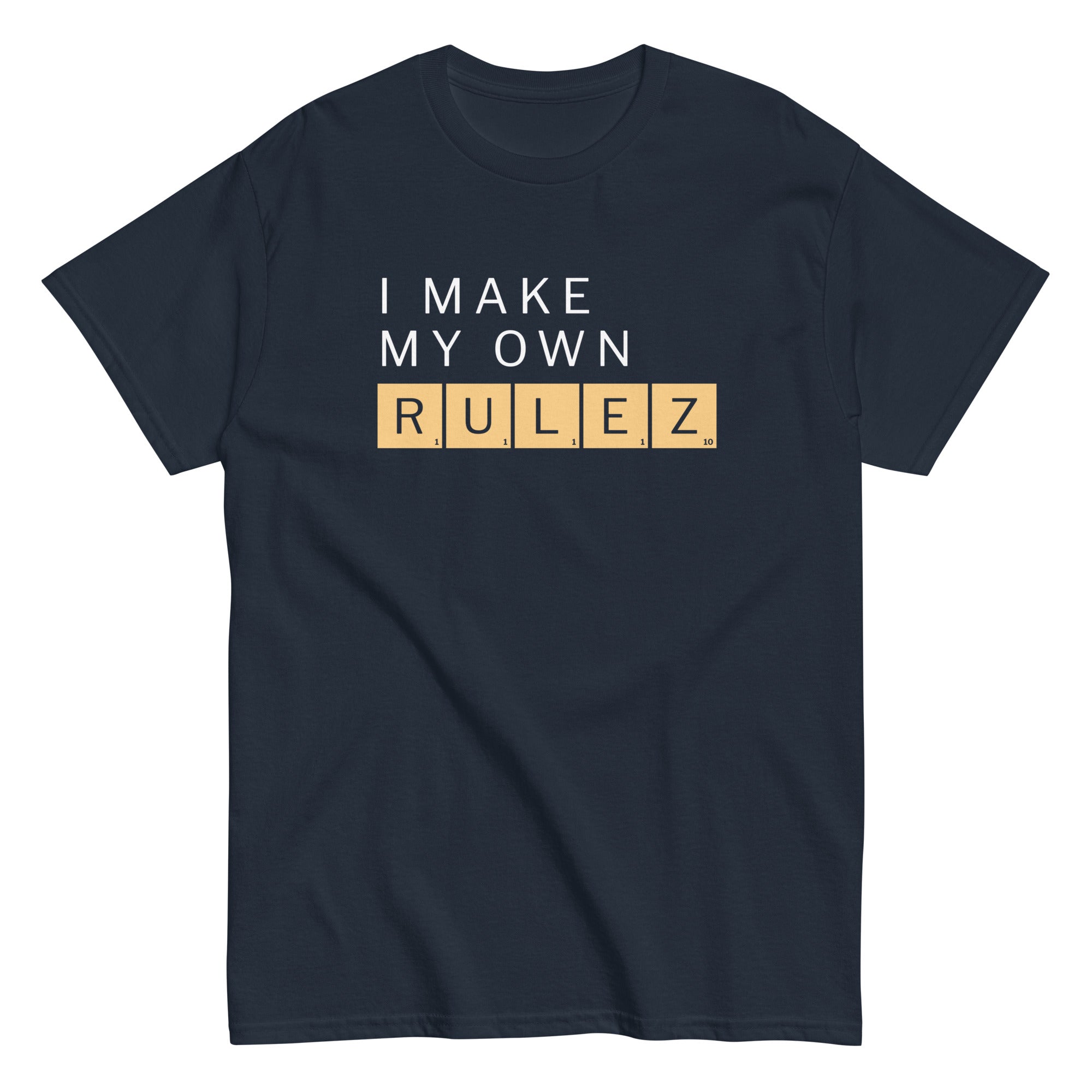 I Make My Own Rulez Men's Classic Tee Hoodie, Sweatshirt | CoreVibeTees.com (Image 4)