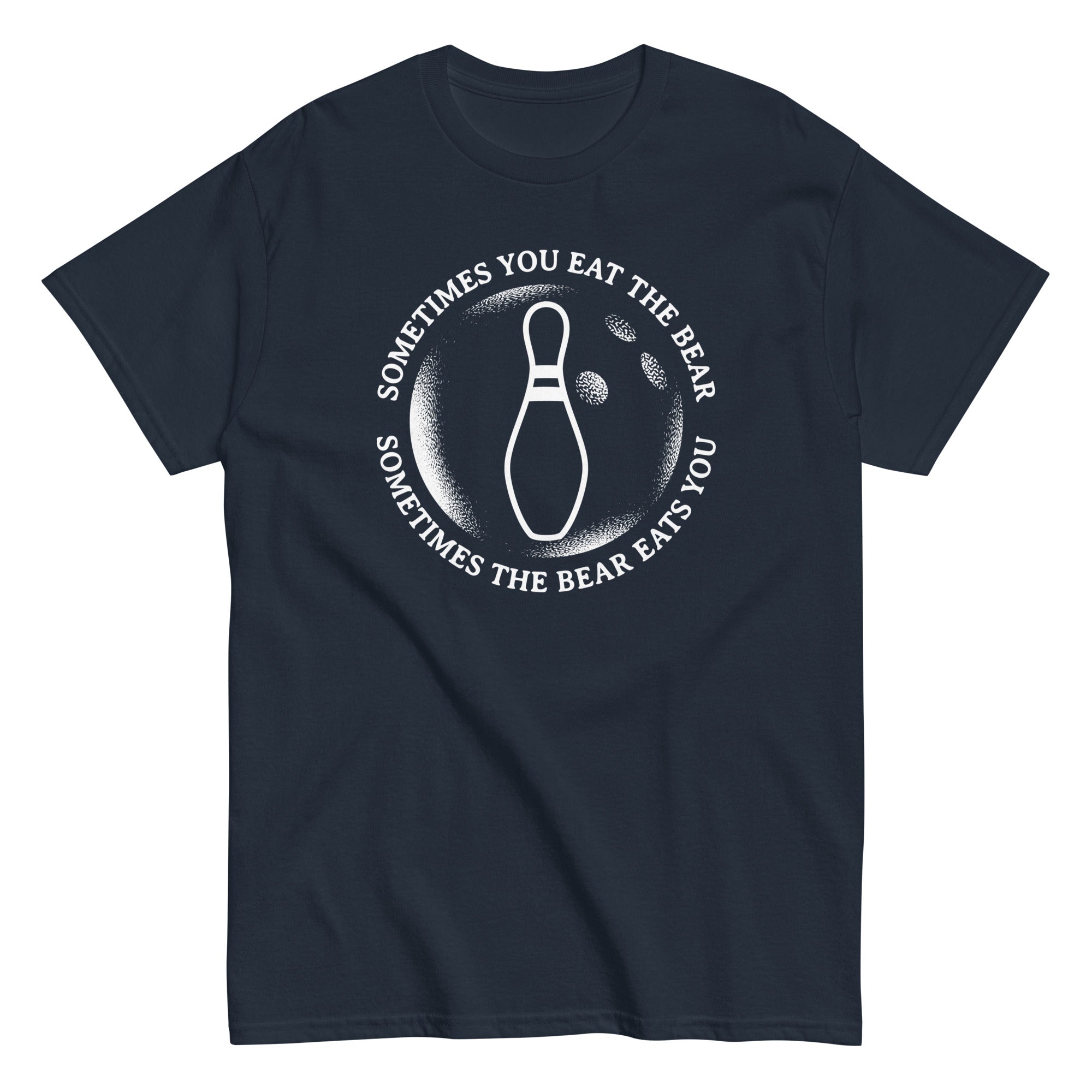 Sometimes You Eat The Bear Men's Classic Tee Hoodie, Sweatshirt | CoreVibeTees.com (Image 2)