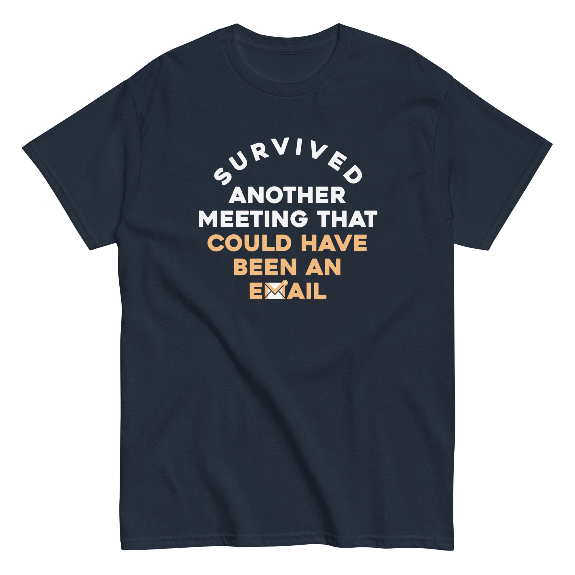Survived Another Meeting Men's Classic Tee Hoodie, Sweatshirt | CoreVibeTees.com (Image 2)