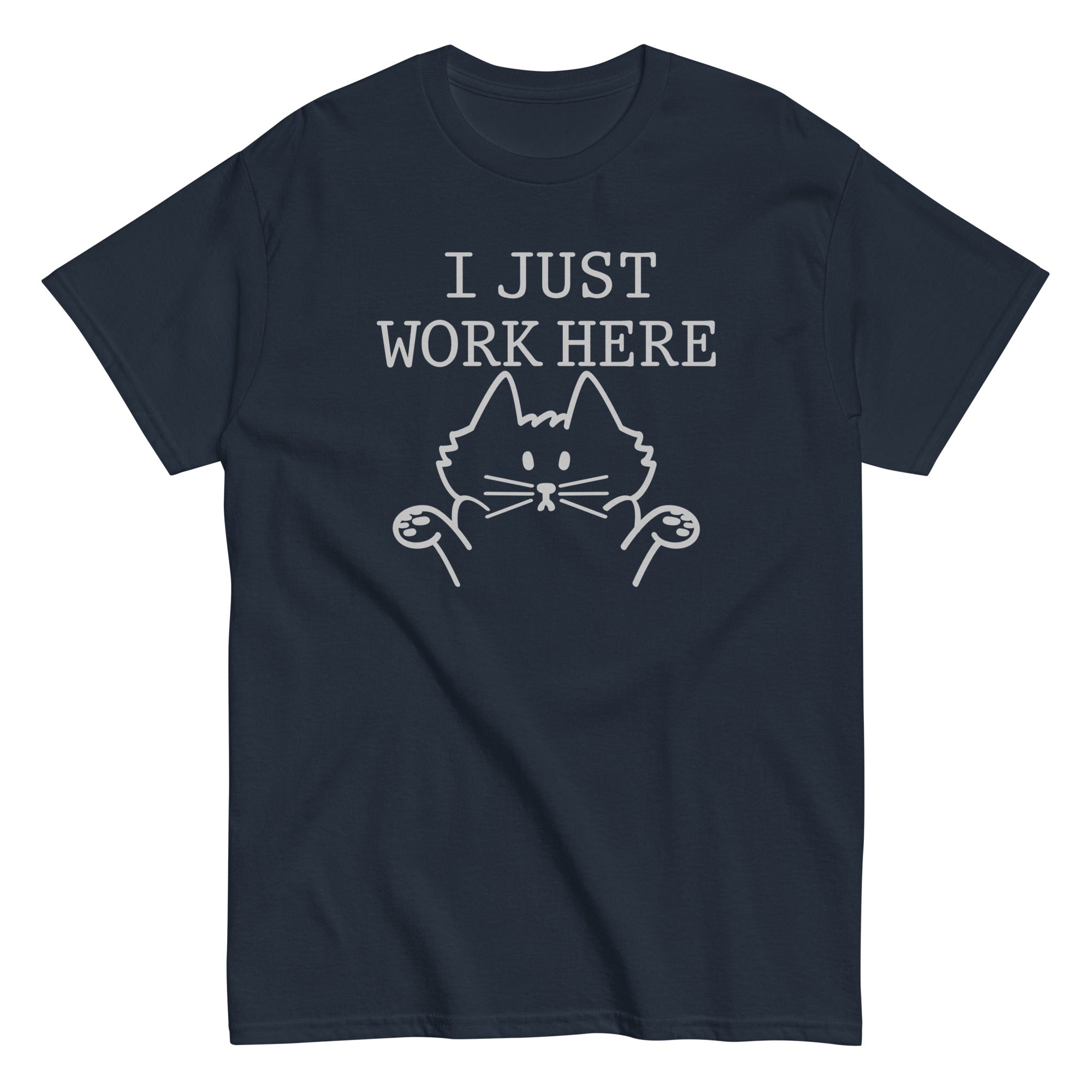 I Just Work Here Men's Classic Tee Hoodie, Sweatshirt | CoreVibeTees.com (Image 2)