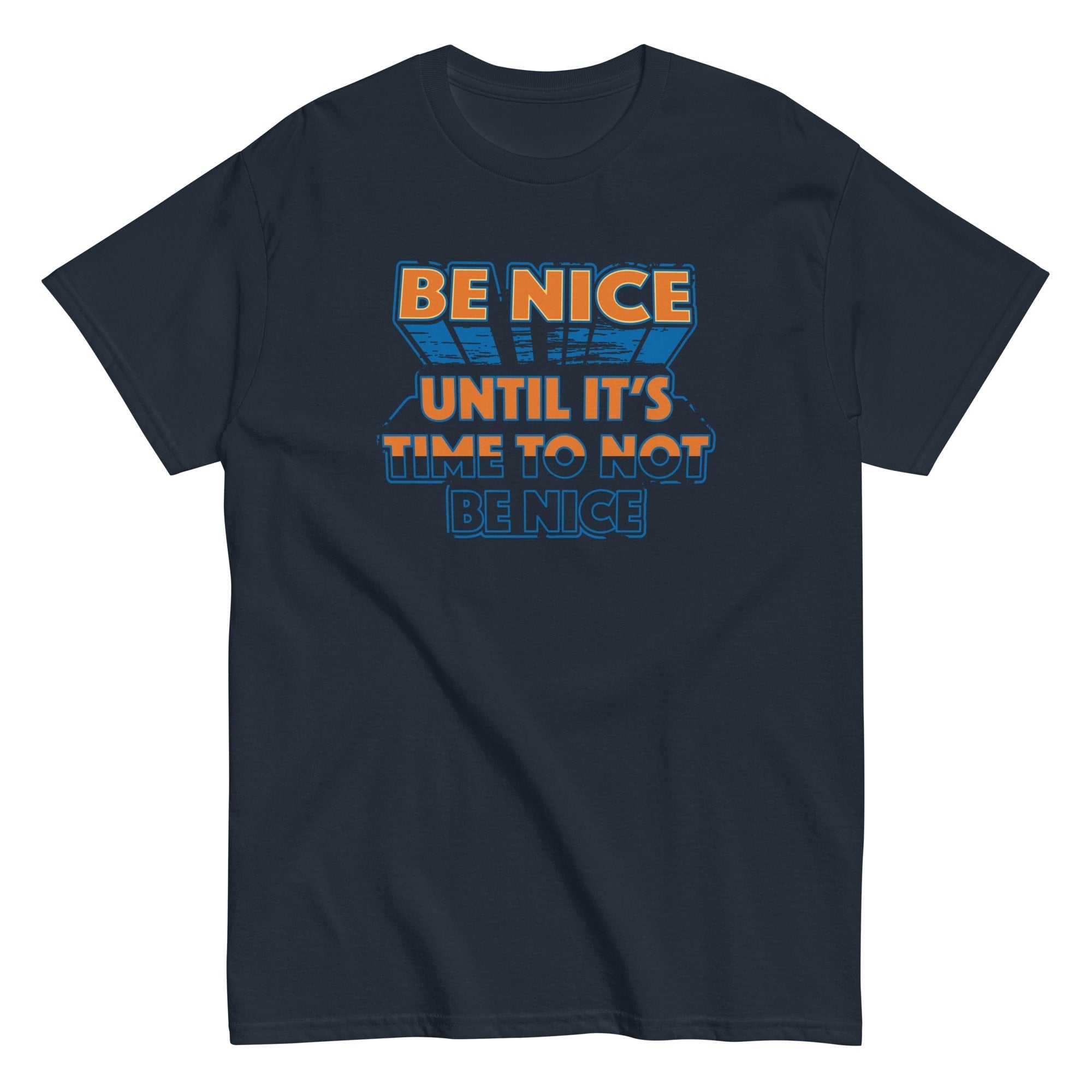 Be Nice Men's Classic Tee Hoodie, Sweatshirt | CoreVibeTees.com (Image 2)