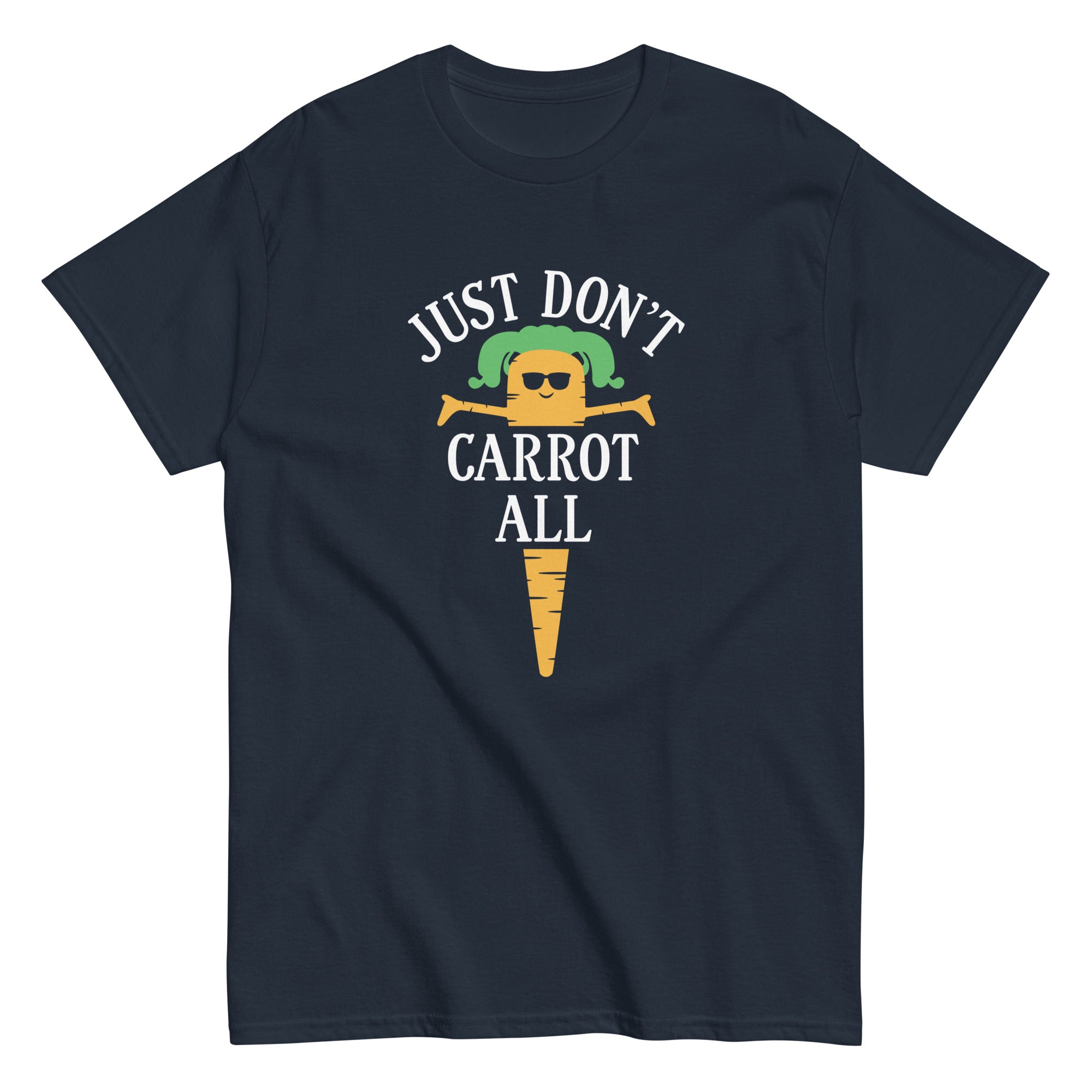 Just Don't Carrot All Men's Classic Tee Hoodie, Sweatshirt | CoreVibeTees.com (Image 3)