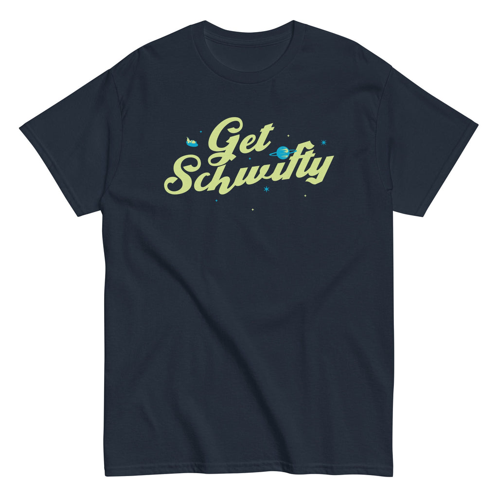 Get Schwifty Men's Classic Tee Hoodie, Sweatshirt | CoreVibeTees.com (Image 2)