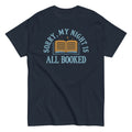 Sorry, My Night Is All Booked Men's Classic Tee Hoodie, Sweatshirt | CoreVibeTees.com (Image 1)