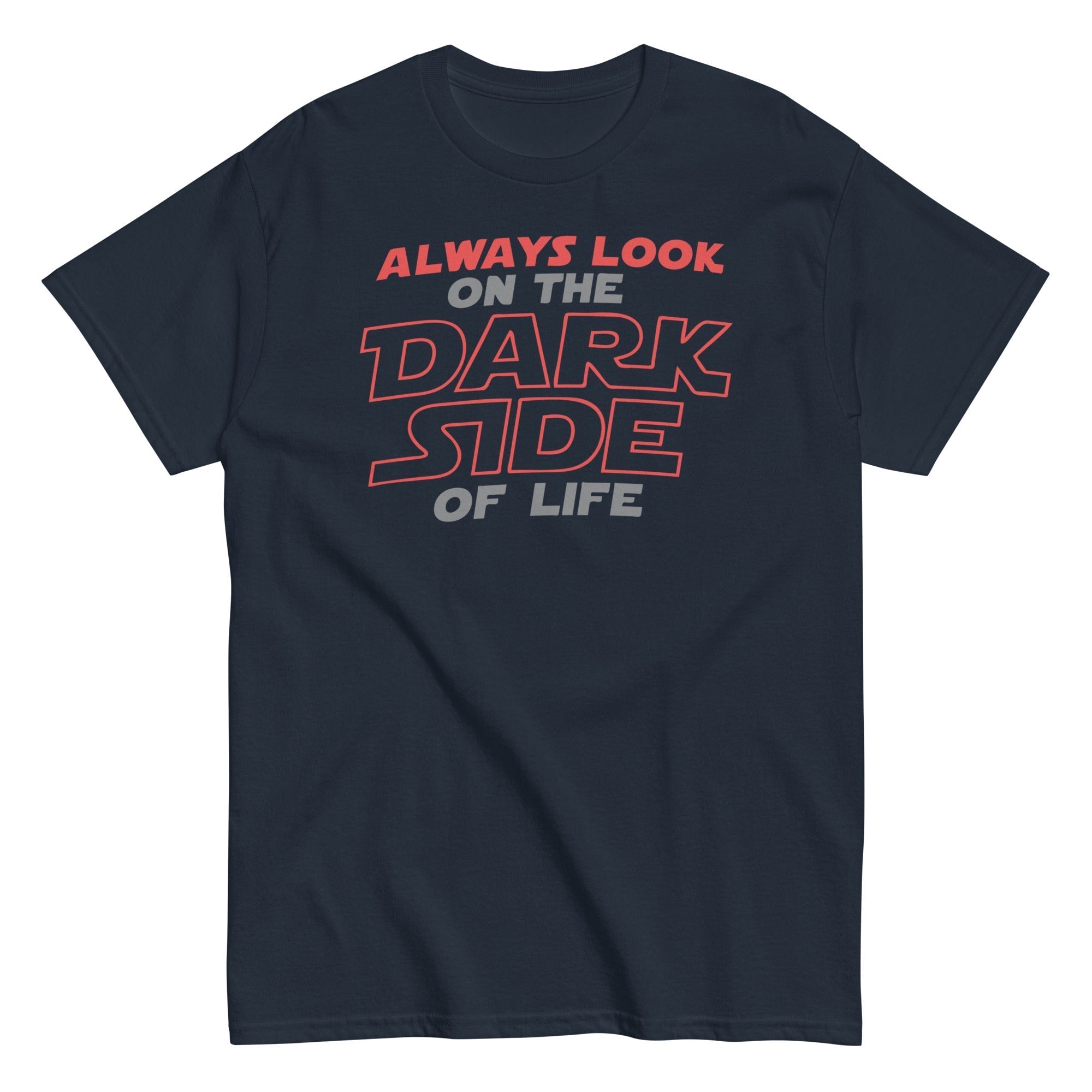 Always Look On The Dark Side Of Life Men's Classic Tee Hoodie, Sweatshirt | CoreVibeTees.com (Image 2)
