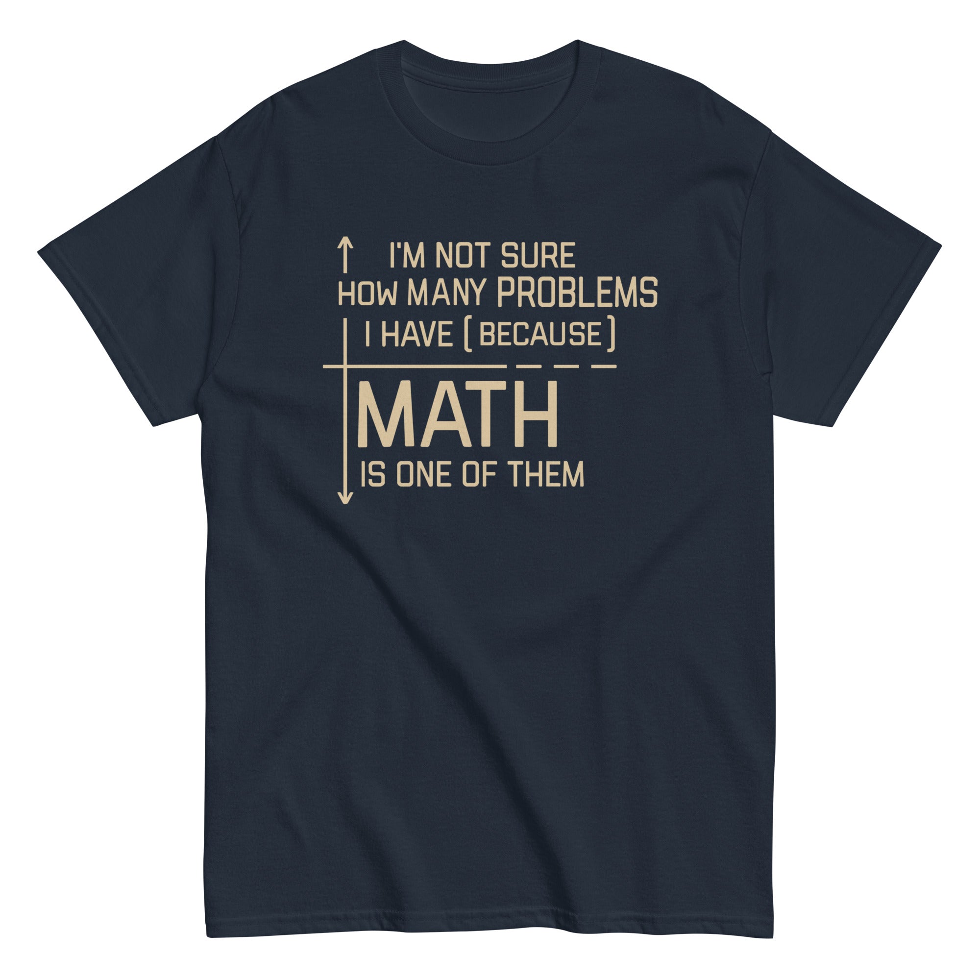 I'm Not Sure How Many Problems I Have Men's Classic Tee Hoodie, Sweatshirt | CoreVibeTees.com (Image 3)