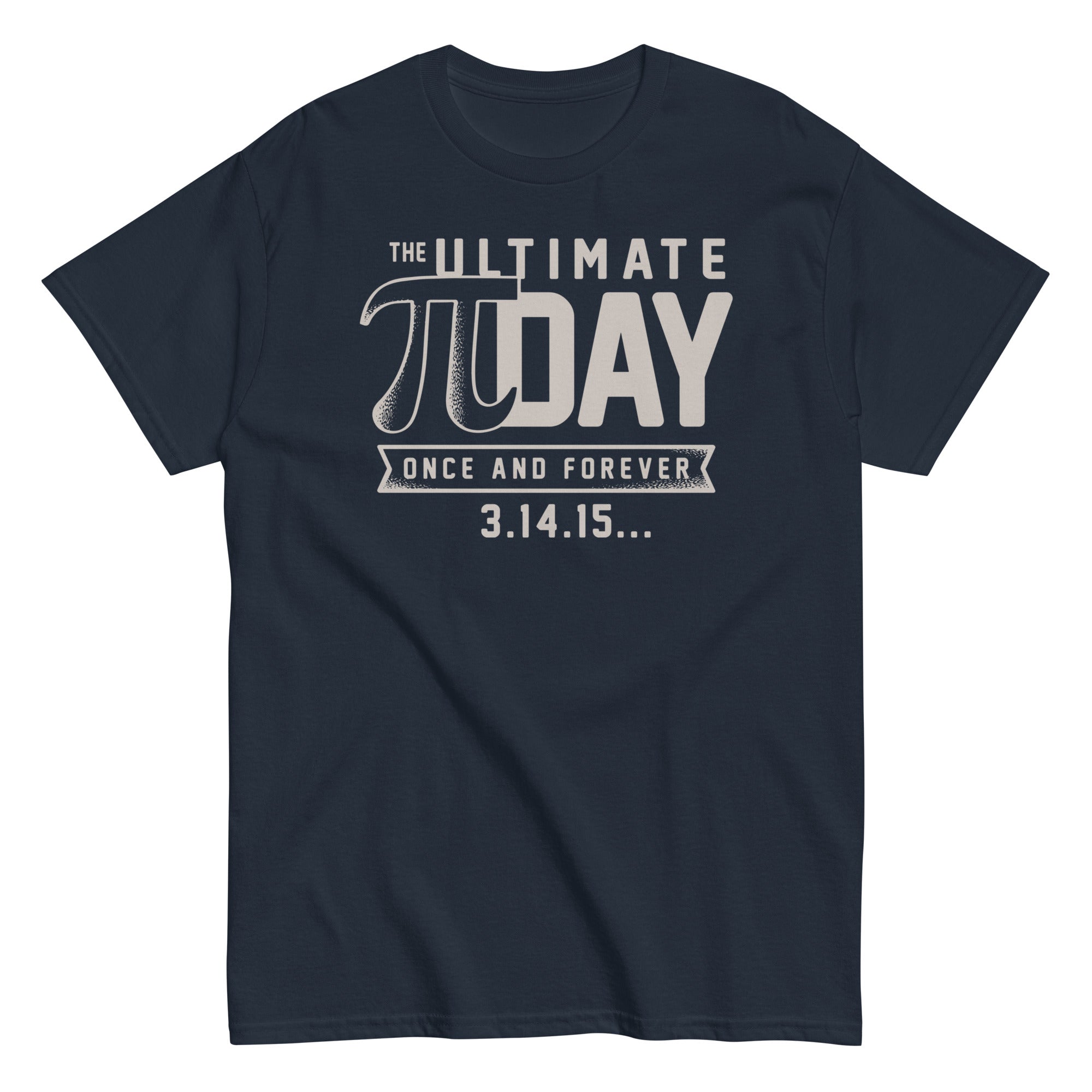 The Ultimate Pi Day Men's Classic Tee Hoodie, Sweatshirt | CoreVibeTees.com (Image 1)