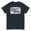 Never Judge A Book By Its Movie Men's Classic Tee Hoodie, Sweatshirt | CoreVibeTees.com (Image 1)