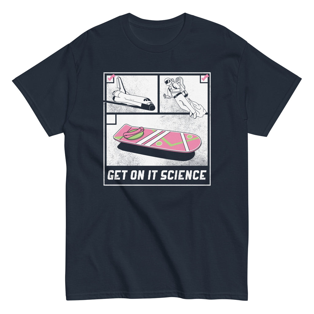 Get On It Science Men's Classic Tee Hoodie, Sweatshirt | CoreVibeTees.com (Image 3)