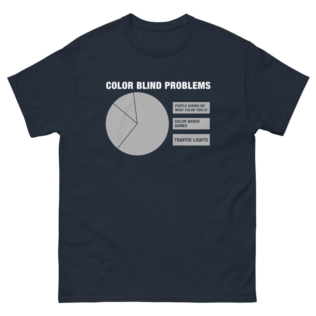 Color Blind Problems Men's Classic Tee Hoodie, Sweatshirt | CoreVibeTees.com (Image 1)