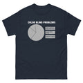 Color Blind Problems Men's Classic Tee Hoodie, Sweatshirt | CoreVibeTees.com (Image 1)