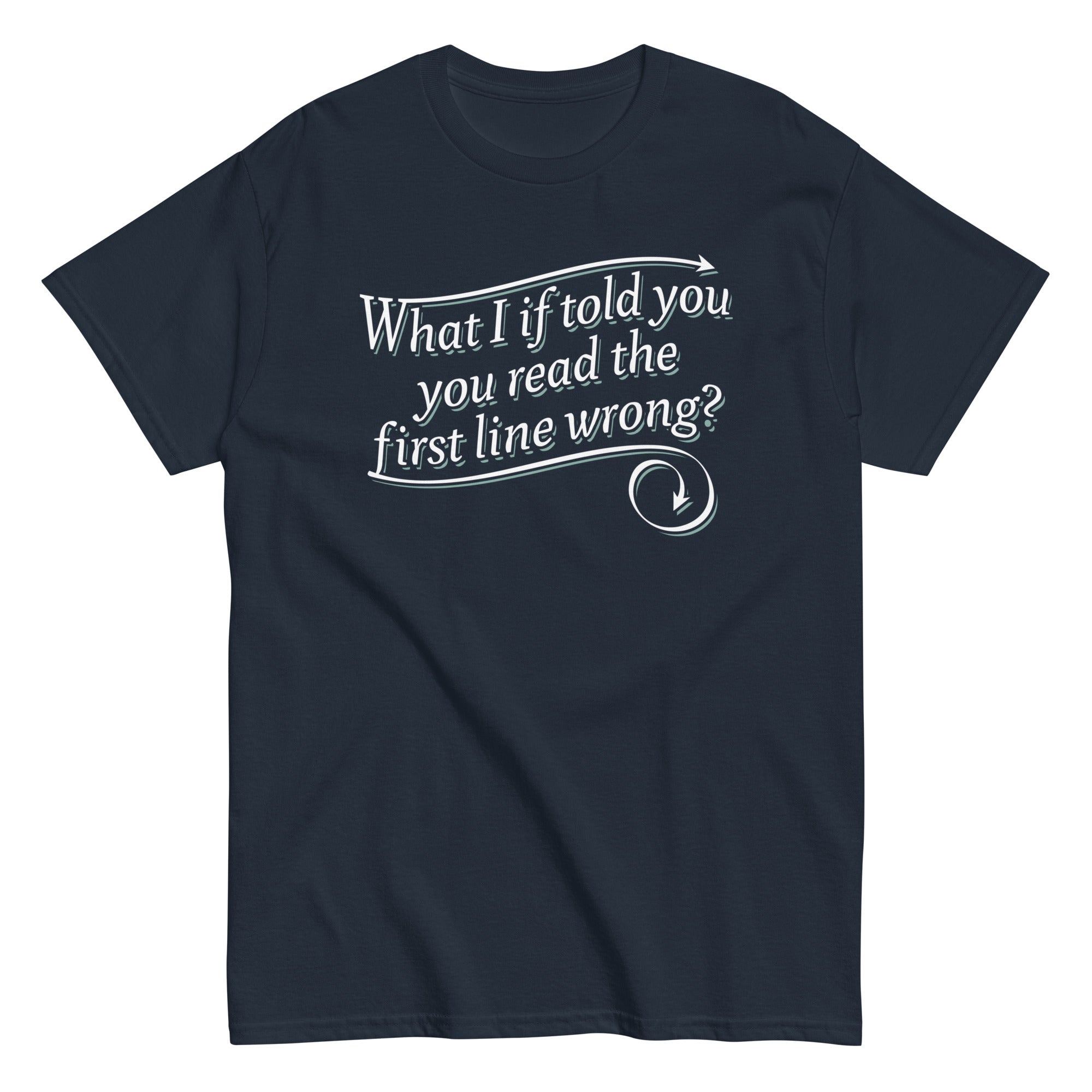 What I If Told You Men's Classic Tee Hoodie, Sweatshirt | CoreVibeTees.com (Image 1)