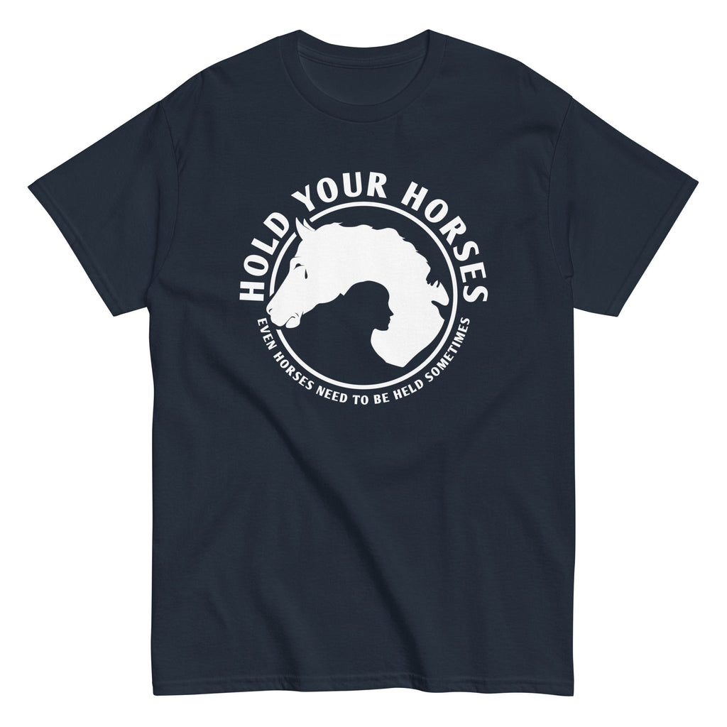 Hold Your Horses Men's Classic Tee Hoodie, Sweatshirt | CoreVibeTees.com (Image 3)