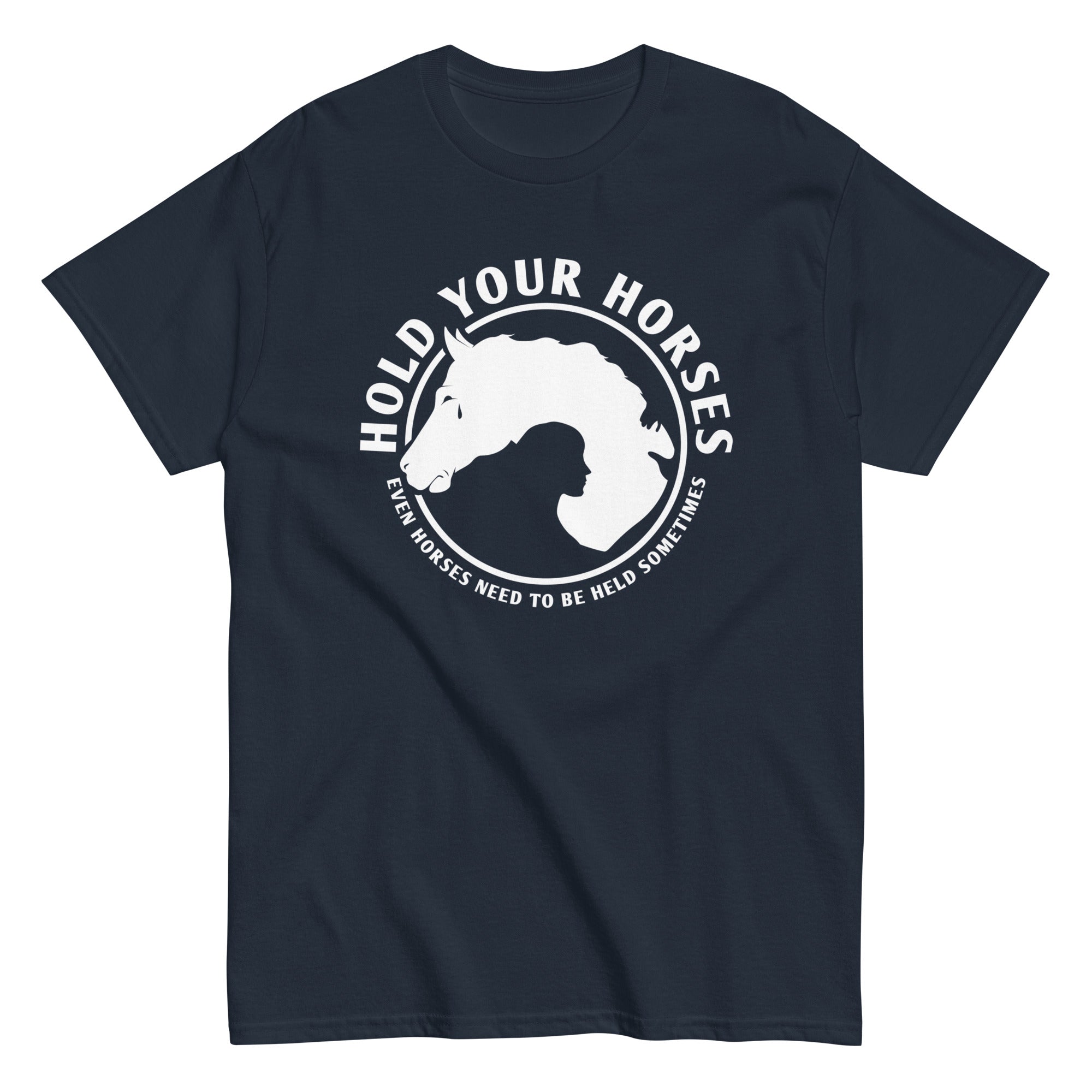 Hold Your Horses Men's Classic Tee Hoodie, Sweatshirt | CoreVibeTees.com (Image 3)