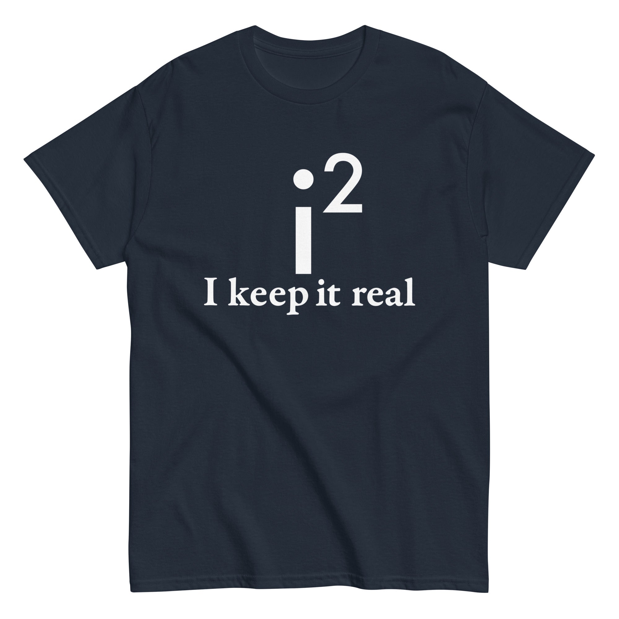 I Keep It Real Men's Classic Tee Hoodie, Sweatshirt | CoreVibeTees.com (Image 1)